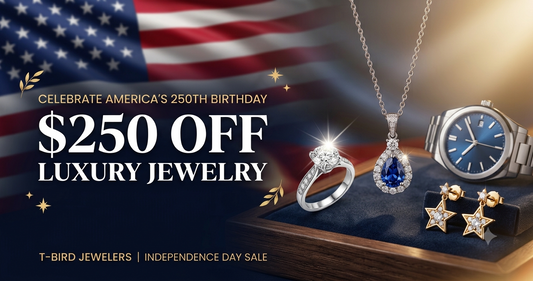 Celebrate America's Independence with $250 Off Luxury Jewelry at T-Bird Jewelers